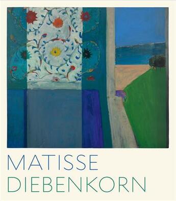 Couverture du livre « Matisse/diebenkorn » de Bishop Janet/Rothkop aux éditions Prestel