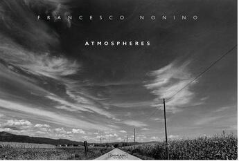 Couverture du livre « Francesco nonino atmospheres » de Noninio F aux éditions Damiani