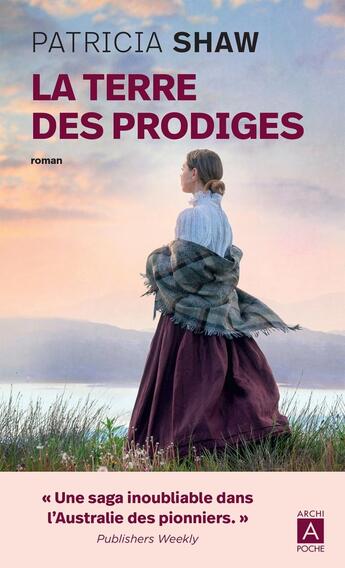 Couverture du livre « La terre des prodiges » de Patricia Shaw aux éditions Archipoche