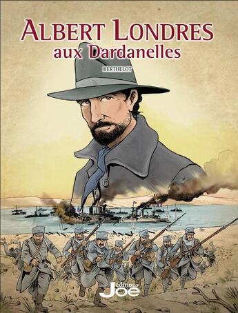 Couverture du livre « Albert Londres aux Dardanelles » de Gerard Berthelot aux éditions Anovi