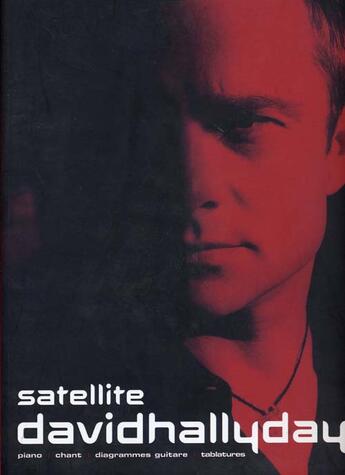 Couverture du livre « Satellite » de David Hallyday aux éditions Bookmakers International