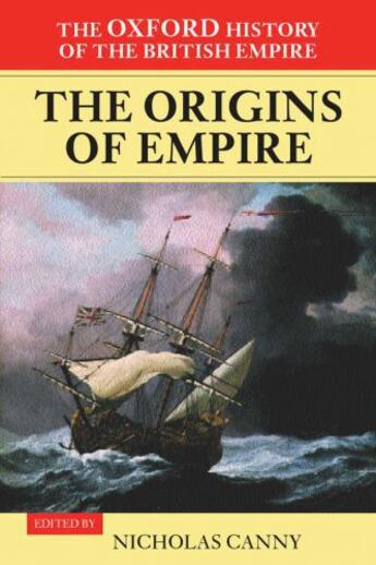 Couverture du livre « The Oxford History of the British Empire: Volume I: The Origins of Emp » de Nicholas Canny aux éditions Oup Oxford