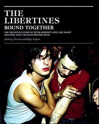 Couverture du livre « The libertines bound together » de Thornton Anthony aux éditions Little Brown Usa