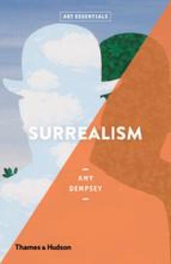 Couverture du livre « Surrealism (art essentials) » de Amy Dempsey aux éditions Thames & Hudson