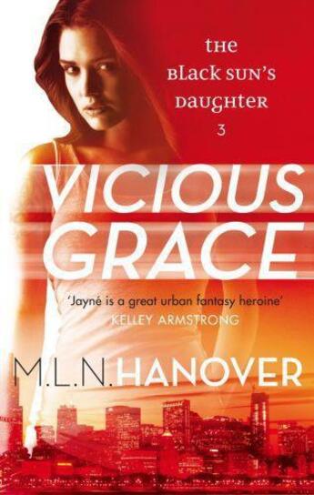 Couverture du livre « Vicious Grace » de Hanover M L N aux éditions Little Brown Book Group Digital