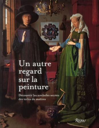 Couverture du livre « Un autre regard sur la peinture » de Paul Crenshaw aux éditions Rizzoli Fr