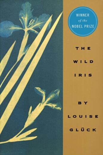 Couverture du livre « WILD IRIS » de Louise Glück aux éditions Ecco Press