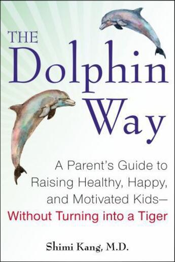 Couverture du livre « The Dolphin Way » de Kang Shimi aux éditions Penguin Group Us