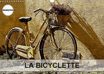 Couverture du livre « La bicyclette calendrier mural 2020 din a3 horizontal - tableaux de peinture numerique » de Nadia Le Lay aux éditions Calvendo