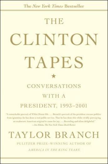 Couverture du livre « The Clinton Tapes » de Taylor Branch aux éditions Simon & Schuster