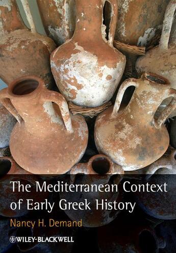 Couverture du livre « The Mediterranean Context of Early Greek History » de Nancy H. Demand aux éditions Wiley-blackwell