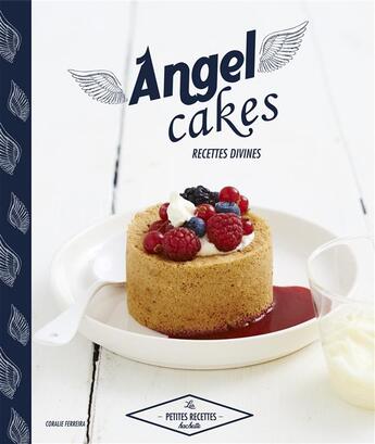 Couverture du livre « Angel cakes » de Coralie Ferreira aux éditions Hachette Pratique
