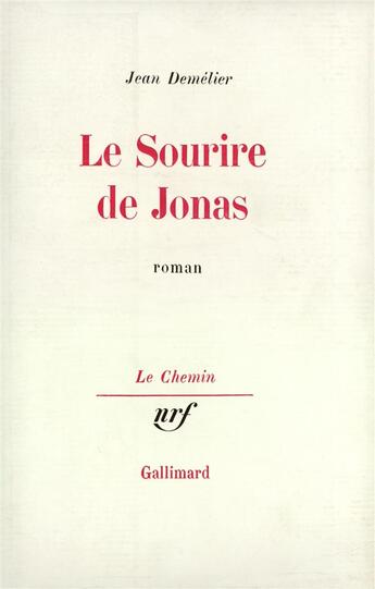 Couverture du livre « Le sourire de jonas » de Jean Demelier aux éditions Gallimard