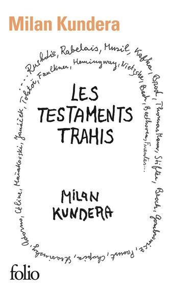 Couverture du livre « Les testaments trahis » de Milan Kundera aux éditions Folio