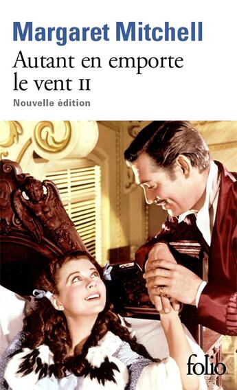 Couverture du livre « Autant en emporte le vent Tome 2 » de Margaret Mitchell aux éditions Folio