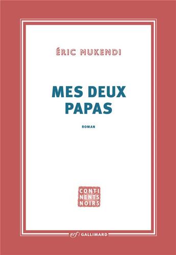 Couverture du livre « Mes deux papas » de Eric Mukendi aux éditions Gallimard