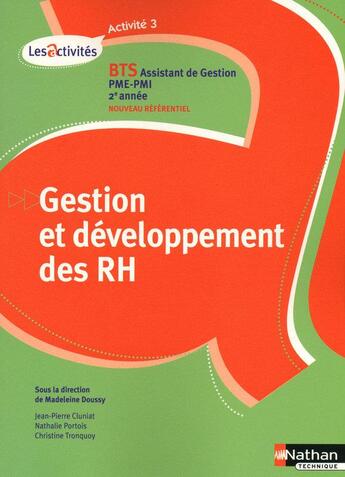 Couverture du livre « Gestion et développement des RH ; BTS 2ème année - assistant de gestion PME-PMI ; activités 3 ; livre de l'élève (édition 2010) » de Doussy Madeleine aux éditions Nathan