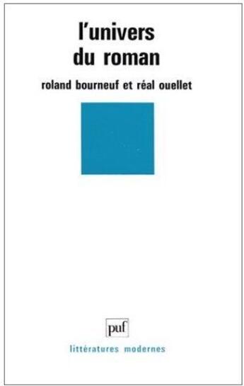 Couverture du livre « L'univers du roman » de Bourneuf/Ouellet R./ aux éditions Puf