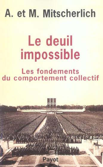 Couverture du livre « Le deuil impossible » de Mitscherlich Alexand aux éditions Payot