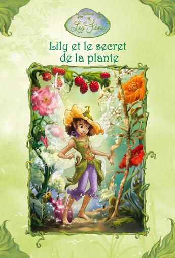 Couverture du livre « Lily Et Le Secret De La Plante » de Disney aux éditions Disney Hachette