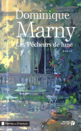 Couverture du livre « Les pêcheurs de lune » de Dominique Marny aux éditions Presses De La Cite