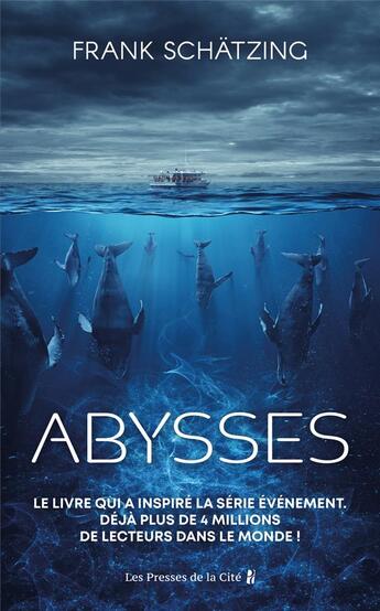 Couverture du livre « Abysses » de Frank Schatzing aux éditions Presses De La Cite