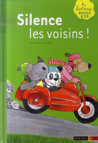 Couverture du livre « Silence les voisins ! » de Moon/Million aux éditions Rouge Et Or