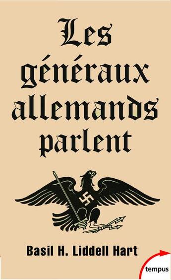 Couverture du livre « Les généraux allemands parlent » de Basil Liddel Hart aux éditions Perrin