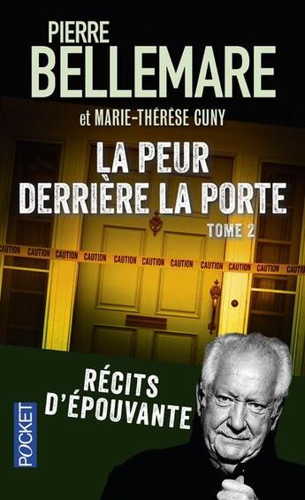 Couverture du livre « La peur derriere la porte - tome 2 - vol02 » de Bellemare/Cuny aux éditions Pocket