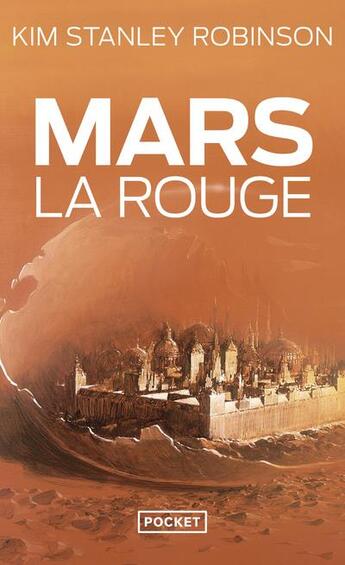Couverture du livre « Mars Tome 1 : Mars la rouge » de Kim Stanley Robinson aux éditions Pocket