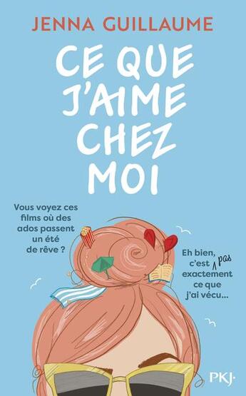 Couverture du livre « Ce que j'aime chez moi » de Jenna Guillaume aux éditions Pocket Jeunesse