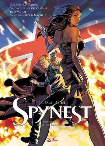 Couverture du livre « Spynest Tome 2 ; opération Excalibur » de J.L. Sala et Christophe Alliel et Facio aux éditions Soleil