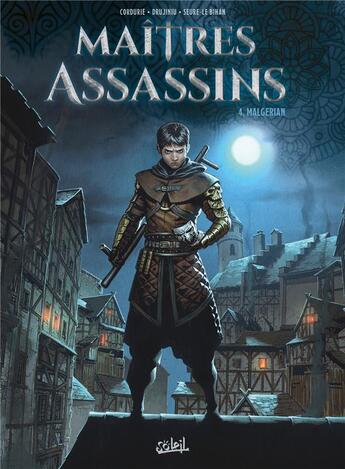 Couverture du livre « Les maîtres assassins Tome 4 : Malgerian » de Victor Drujiniu et Sylvain Cordurie aux éditions Soleil