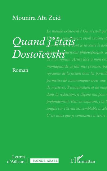 Couverture du livre « Quand j'étais Dostoievski » de Mounira Abi Zeid aux éditions L'harmattan