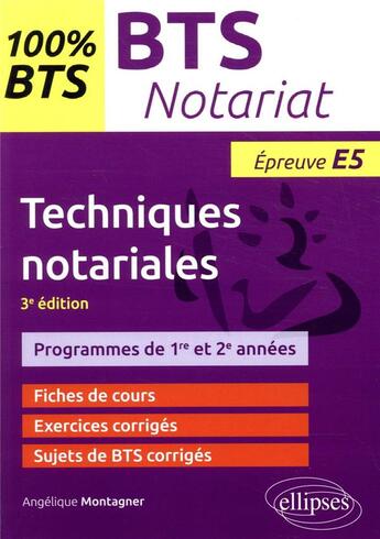 Couverture du livre « Techniques notariales - 3e edition » de Angelique Montagner aux éditions Ellipses Marketing