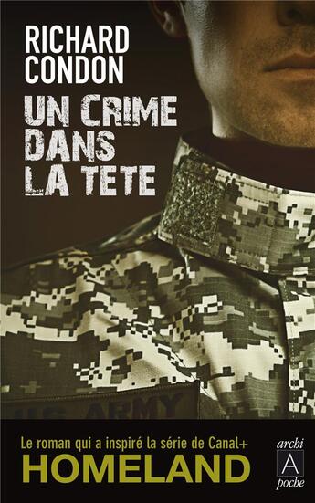 Couverture du livre « Un crime dans la tête » de Richard Condon aux éditions Archipoche