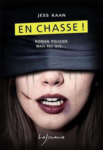 Couverture du livre « En chasse ! » de Jess Kaan aux éditions Lajouanie