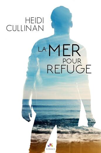 Couverture du livre « Le poids de l'océan t.2 ; la mer pour refuge » de Heidi Cullinan aux éditions Mxm Bookmark