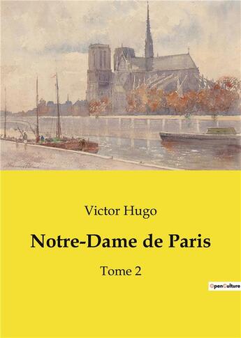 Couverture du livre « Notre-dame de paris - tome 2 » de Victor Hugo aux éditions Culturea