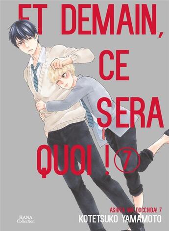 Couverture du livre « Et demain ça sera quoi ! Tome 7 » de Kotetsuko Yamamoto aux éditions Boy's Love