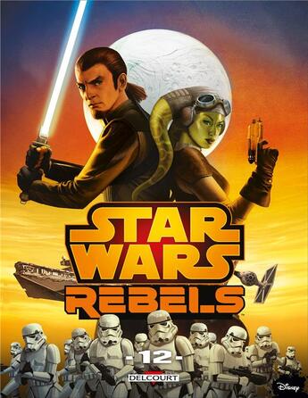 Couverture du livre « Star Wars - rebels t.12 » de  aux éditions Delcourt