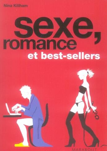 Couverture du livre « Sexe, romance et best-sellers » de Killham-N aux éditions Marabout