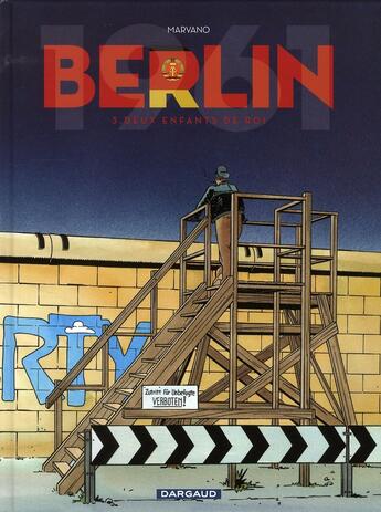 Couverture du livre « Berlin t.3 ; deux enfants de roi » de Marvano aux éditions Dargaud