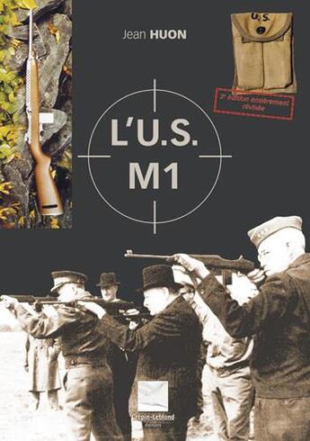 Couverture du livre « L'U.S. M1 » de Jean Huon aux éditions Crepin Leblond