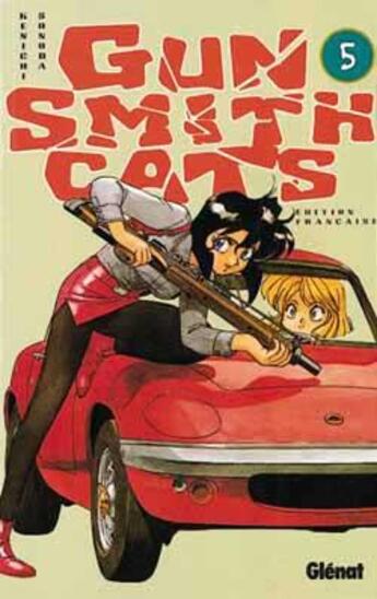 Couverture du livre « Gunsmith cats Tome 5 » de Kenichi Sonoda aux éditions Glenat