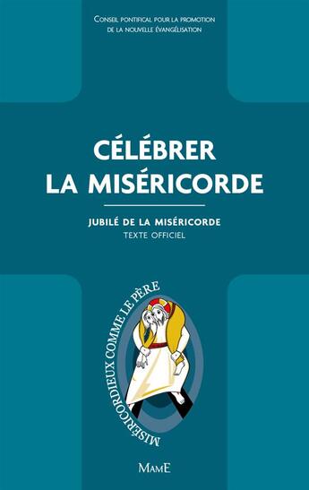 Couverture du livre « Célébrer la miséricorde » de  aux éditions Mame