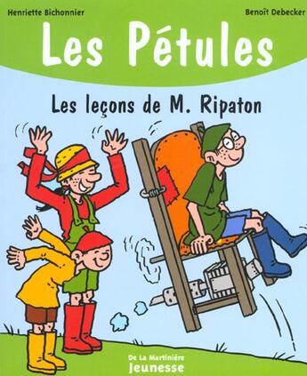 Couverture du livre « Les Petules Les Lecons Ripaton » de Bichonnier/Debecker aux éditions La Martiniere Jeunesse