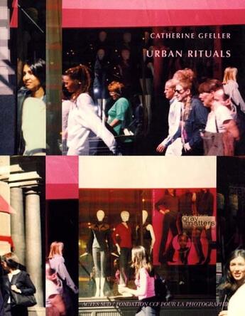 Couverture du livre « Urban rituals » de Gfeller Catherine aux éditions Actes Sud