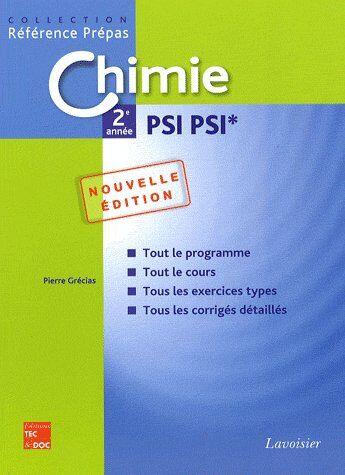 Couverture du livre « Chimie 2e année ; psi psi* (2e édition) » de Pierre Grecias aux éditions Tec Et Doc