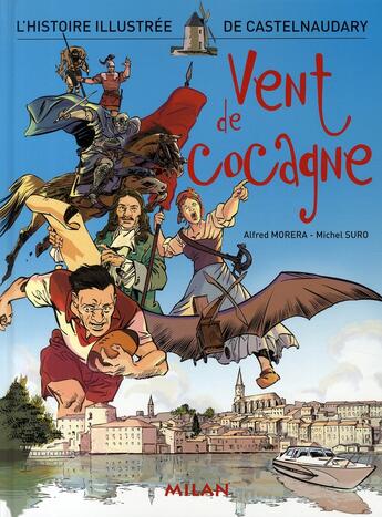 Couverture du livre « Vent de cocagne » de Morera et Suro aux éditions Milan